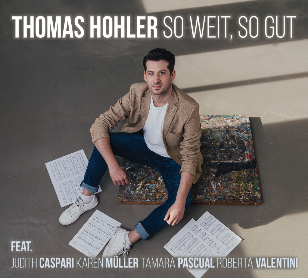 ALBUMPRODUKTION: Thomas Hohler – So weit, so gut